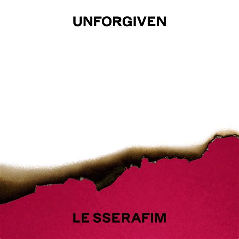 Normal403 1. UNFORGIVEN LE SSERAFIM. mapped by jrdxn. submitted 2 May 2023. last updated 2 May 2023.